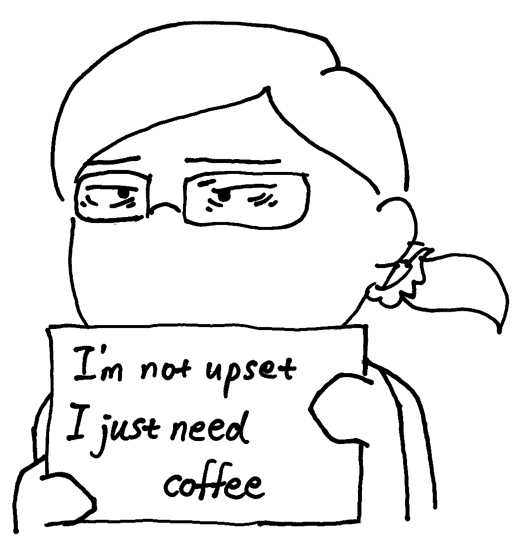 A cartoon representation of Sheila desperately needing coffee
